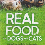Real Food for Dogs & Cats by Dr Clare Middle